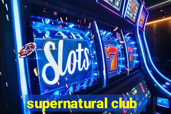 supernatural club